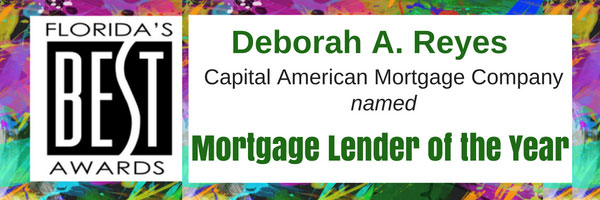 Deborah A. Reyes Capital American Mortgage Company Named Florida's BEST Mortgage Lender of the Year